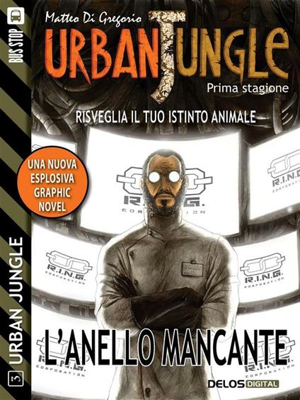 L' anello mancante. Urban jungle - Matteo Di Gregorio - ebook