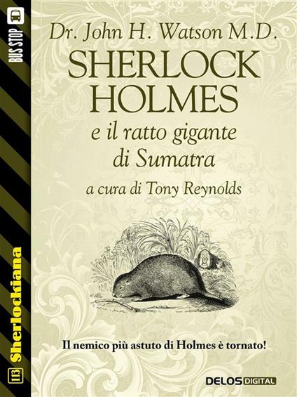 Sherlock Holmes e il ratto gigante di Sumatra - Tony Reynolds,John H. Watson - ebook