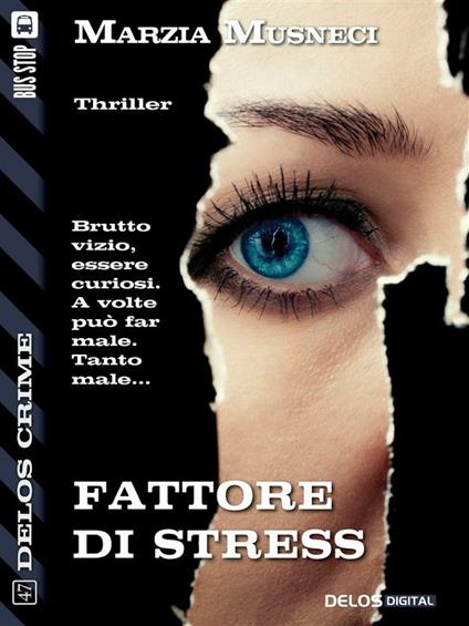 Fattore di stress - Marzia Musneci - ebook