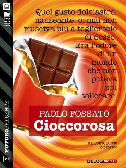 Cioccorosa - Paolo Fossato - ebook