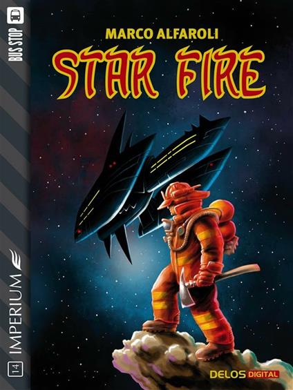 Star fire - Marco Alfaroli - ebook