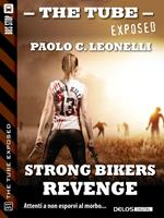 Strong bikers: revenge