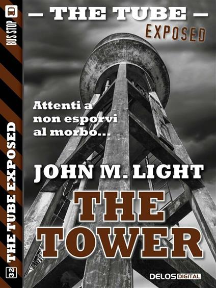 The Tower - John M. Light - ebook