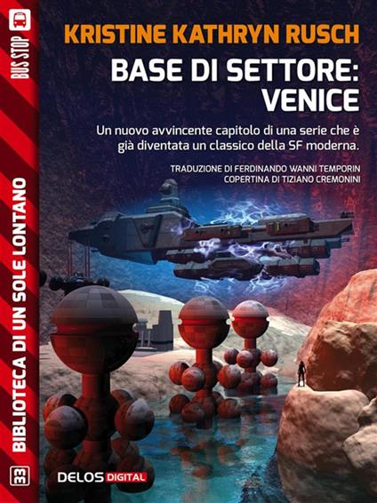 Base di settore: Venice - Kristine Kathryn Rusch - ebook