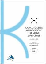 Il circuito della gratificazione e le nuove dipendenze