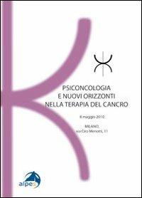 Psiconcologia e nuovi orizzonti nella terapia del cancro - copertina