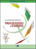 Pregiudizio e terapie