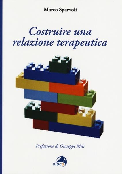 Costruire una relazione terapeutica - Marco Sparvoli - copertina