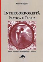 Intercorporeità. Pratica e teoria per un terapeuta in formazione continua