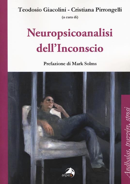 Neuropsicoanalisi dell'inconscio - copertina