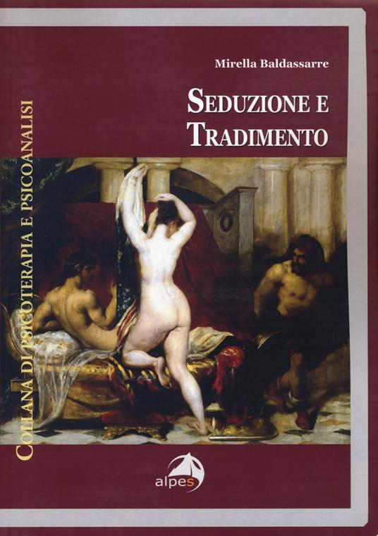 Seduzione e tradimento - Mirella Baldassarre - copertina