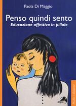 Penso quindi sento. Educazione affettiva in pillole