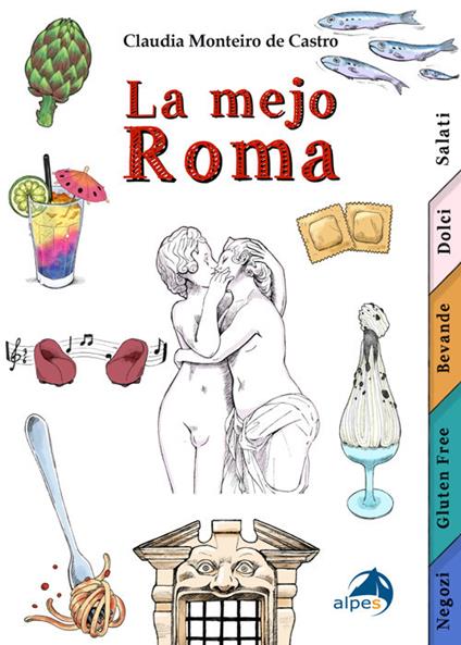 La mejo Roma - Claudia Monteiro De Castro - copertina