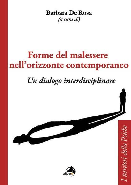 Forme del malessere nell'orizzonte contemporaneo. Un dialogo interdisciplinare - copertina