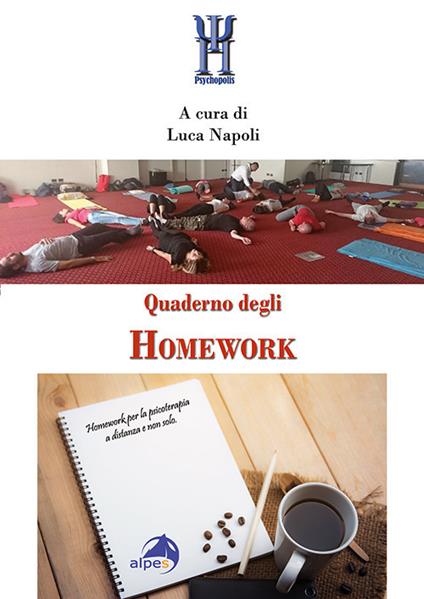 Quaderno degli Homework. Homework per la psicoterapia a distanza e non solo - copertina
