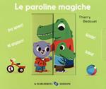 Le paroline magiche. Ediz. a colori