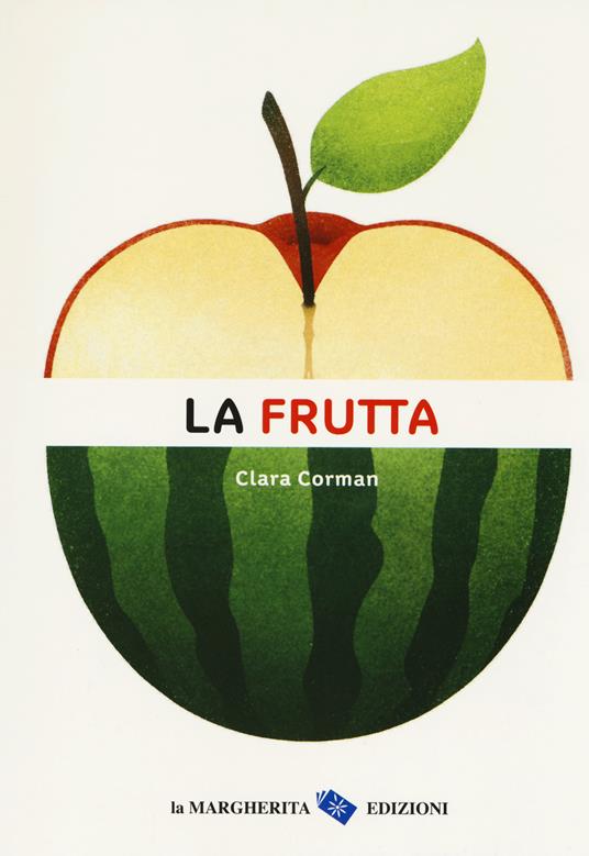La frutta. Ediz. a colori - Clara Corman - copertina