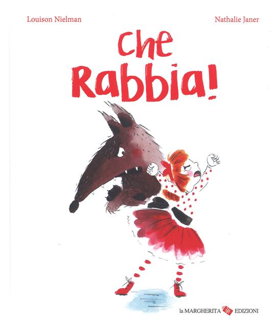 Che rabbia! Ediz. a colori - Louison Nielman - copertina