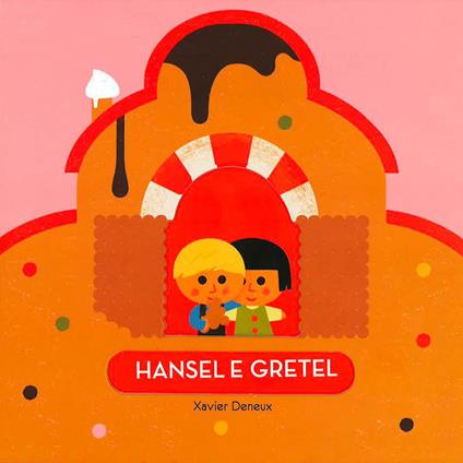 Hansel e Gretel. Ediz. a colori - Xavier Deneux - copertina