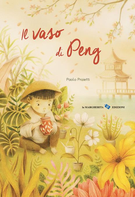 Il vaso di Peng. Ediz. a colori - Paolo Proietti - copertina