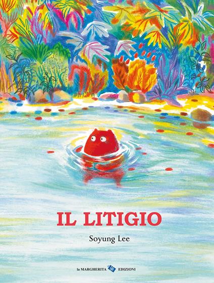 Il litigio. Ediz. a colori - Soyung Lee - copertina