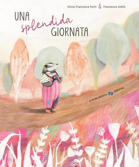 Una splendida giornata. Ediz. a colori - Silvia Francesca Forti - copertina