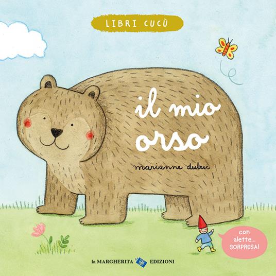 Il mio orso. Ediz. a colori - Marianne Dubuc - copertina