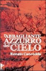 L' abbagliante azzurro del cielo