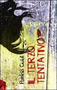 Il terzo tentativo - Patricia Guidi - copertina