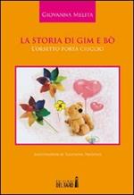 La storia di Gim e Bò