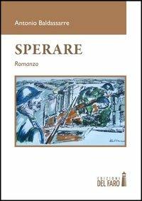 Sperare - Antonio Baldassarre - copertina