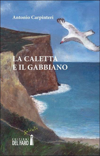 La caletta e il gabbiano - Antonio Carpinteri - copertina