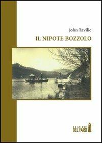 Il nipote bozzolo - John Tavilic - copertina