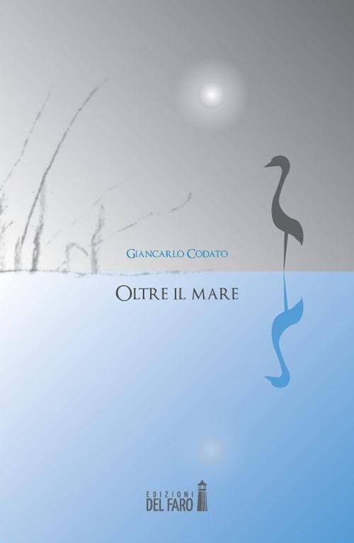 Oltre il mare - Giancarlo Codato - copertina