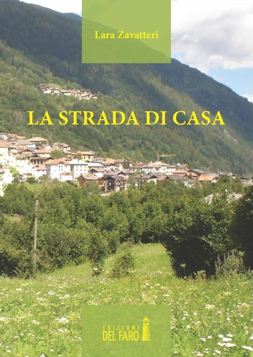 La strada di casa - Lara Zavattieri - copertina