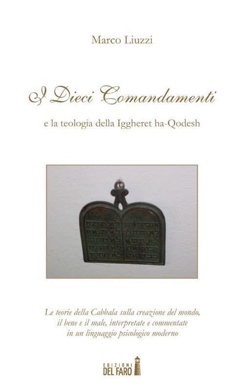 I dieci comandamenti e la teologia della Iggheret ha-Qodesh - Marco Liuzzi - copertina