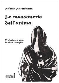 Le massonerie dell'anima - Andrea Antoniazza - copertina