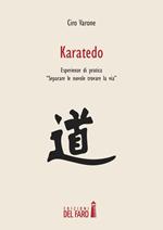 Karatedo. Esperienze di pratica: «separare le nuvole, trovare la via»