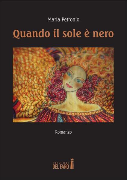 Quando il sole è nero - Maria Petronio - copertina