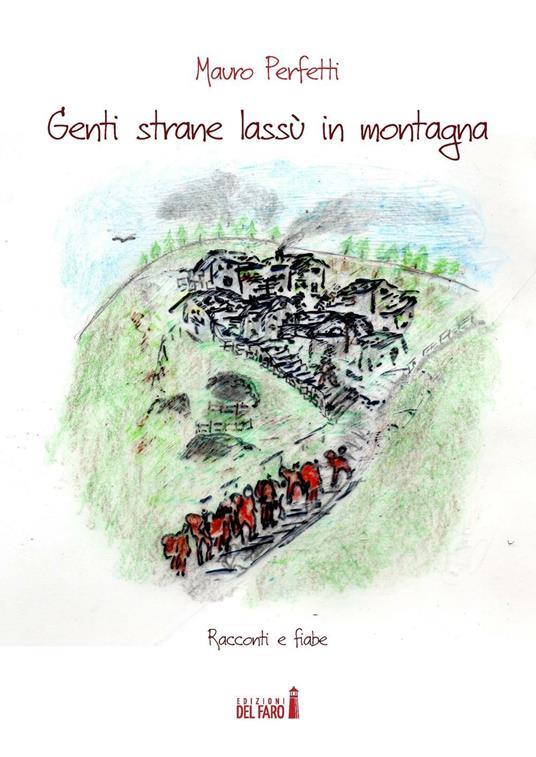 Genti strane lassù in montagna - Mauro Perfetti - copertina