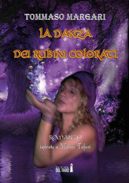 La danza dei rubini colorati - Tommaso Margari - copertina