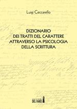 Dizionario dei tratti del carattere attraverso la psicologia della scrittura