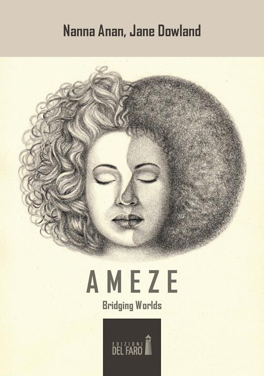 Ameze. Bridging worlds - Nanna Anan,Jane Dowland - copertina