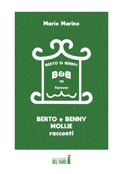 Berto & Benny. Mollie - Mario Marino - copertina