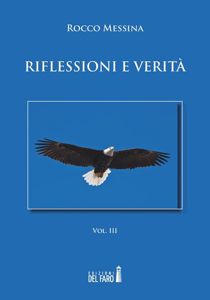 Riflessioni e verità. Vol. 3 - Rocco Messina - copertina