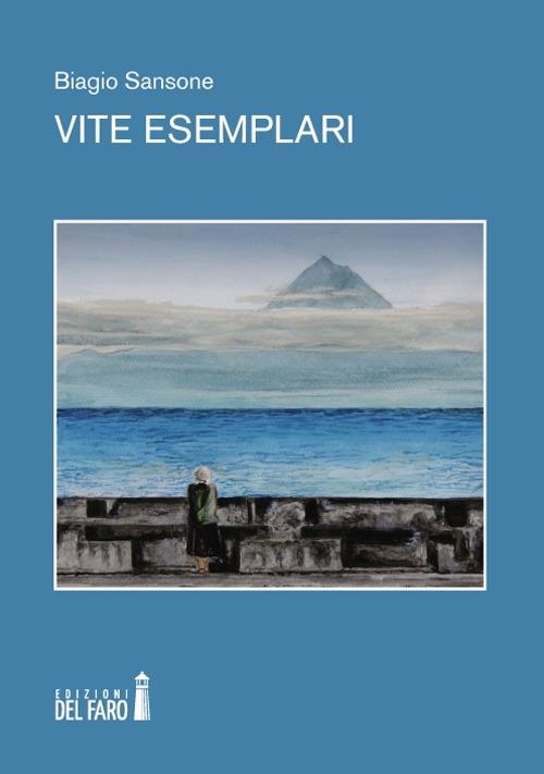 Vite esemplari - Biagio Sansone - copertina