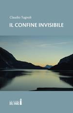 Il confine invisibile