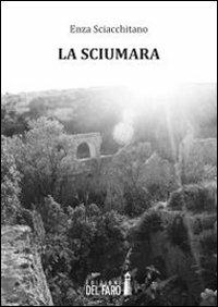 La sciumara - Enza Sciacchitano - copertina