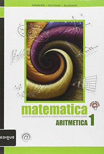  Matematica. Con espansione online. Vol. 1: Aritmetica-Informatica