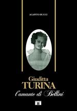 Giuditta Turina. L'amante di Bellini